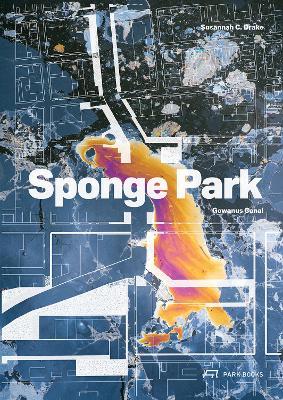 Sponge Park: Gowanus Canal - Susannah Drake - cover