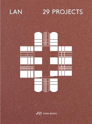 LAN – 29 Projects: Architecture and Urban Designs - cover