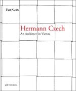 Hermann Czech: An Architect in Vienna