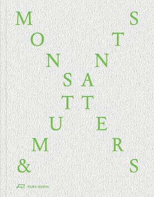 Monsters and Mutants: Archi-Tectonics’ Huangzhou Asian Games Masterplan - Winka Dubbeldam - cover