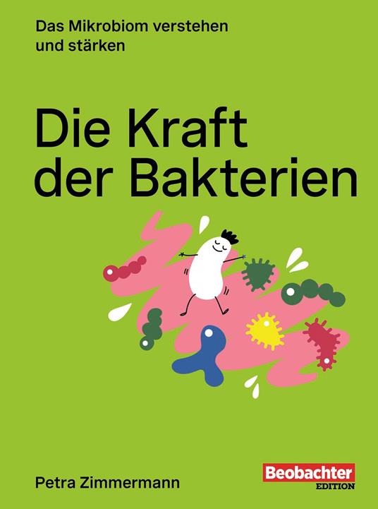 Die Kraft der Bakterien
