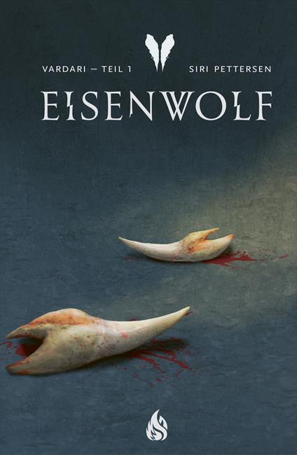 Vardari - Eisenwolf (Bd. 1) - Siri Pettersen,Dagmar Lendt,Dagmar Mißfeldt - ebook