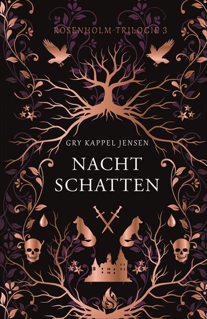 Nachtschatten - Rosenholm-Trilogie (#3) - Gry Kappel Jensen,Meike Blatzheim,Sarah Onkels - ebook