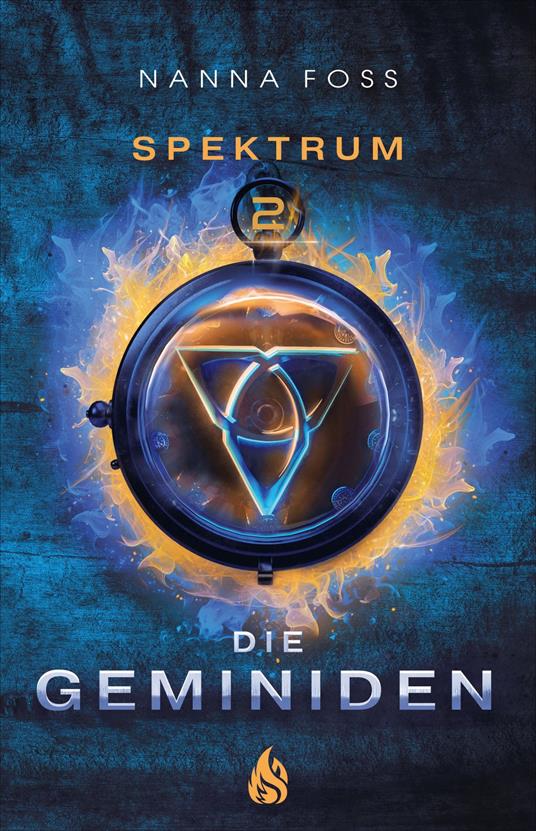 Die Geminiden - Spektrum (#2) - Nanna Foss,Alina Becker - ebook
