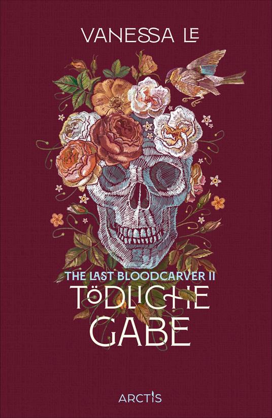 Tödliche Gabe (The Last Bloodcarver, Band 2) - Vanessa Le,Tamara Reisinger - ebook