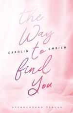 The way to find you: Lena & Jonas
