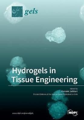 Hydrogels in Tissue Engineering - cover
