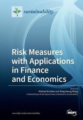 Risk Measures with Applications in Finance and Economics - cover