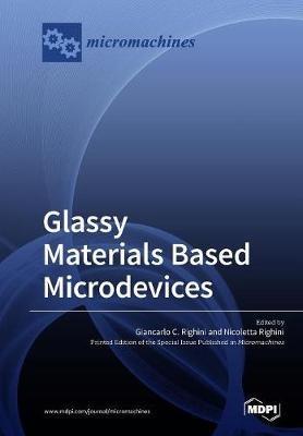 Glassy Materials Based Microdevices - cover