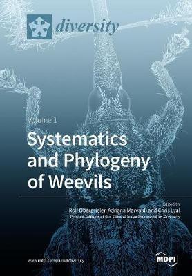 Systematics and Phylogeny of Weevils: Volume 1 - cover