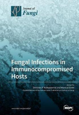 Fungal Infections in Immunocompromised Hosts - cover