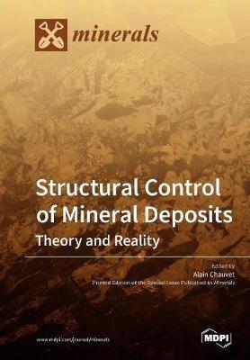 Structural Control of Mineral Deposits: Theory and Reality - cover