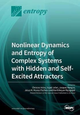 Nonlinear Dynamics and Entropy of Complex Systems with Hidden and Self-Excited Attractors - cover
