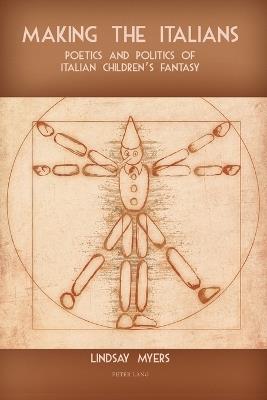 Making the Italians: Poetics and Politics of Italian Children’s Fantasy - Lindsay Myers - cover