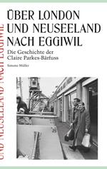 Über London und Neuseeland nach Eggiwil