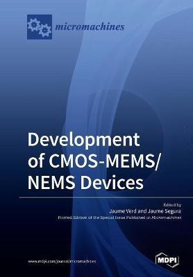 Development of CMOS-MEMS/NEMS Devices - cover