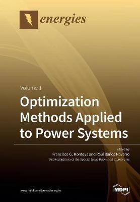 Optimization Methods Applied to Power Systems: Volume 1 - cover