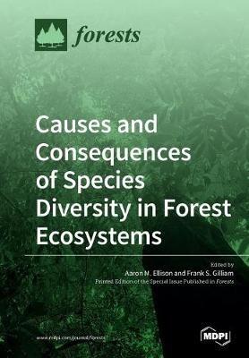 Causes and Consequences of Species Diversity in Forest Ecosystems - cover