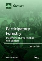 Participatory Forestry: Involvement, Information and Science - cover