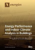 Energy Performance and Indoor Climate Analysis in Buildings - cover