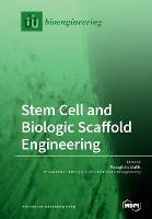 Stem Cell and Biologic Scaffold Engineering - cover