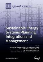Sustainable Energy Systems Planning, Integration and Management - cover