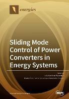 Sliding Mode Control of Power Converters in Renewable Energy Systems - cover