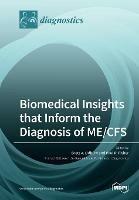Biomedical Insights that Inform the Diagnosis of ME/CFS - cover