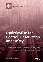 Optimization for Control, Observation and Safety - cover