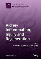Kidney Inflammation, Injury and Regeneration - cover