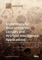Memristors for Neuromorphic Circuits and Artificial Intelligence Applications - cover