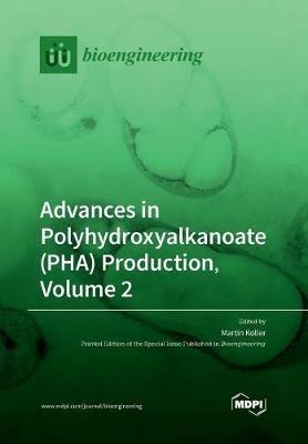 Advances in Polyhydroxyalkanoate (PHA) Production, Volume 2 - cover