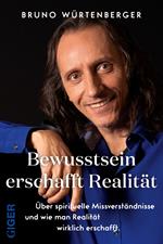 Bewusstsein erschafft Realität