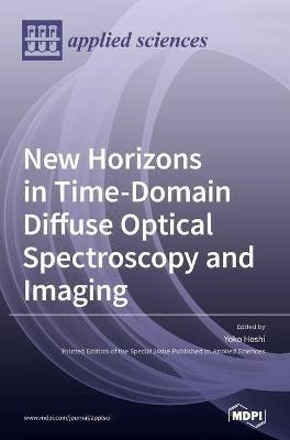 New Horizons in Time-Domain Diffuse Optical Spectroscopy and Imaging - cover