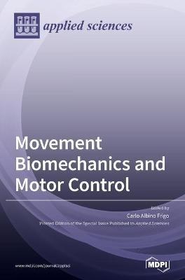 Movement Biomechanics and Motor Control - cover