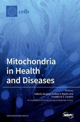 Mitochondria in Health and Diseases - cover