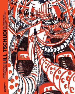 Lill Tschudi: The Excitement of the Modern Linocut 1930–1950 - cover