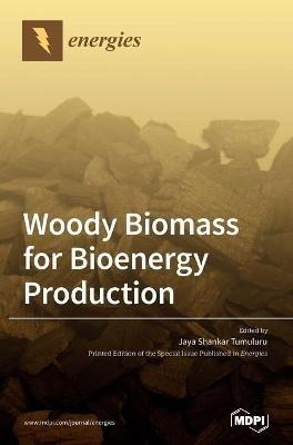 Woody Biomass for Bioenergy Production - cover