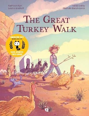 The Great Turkey Walk: A Graphic Novel Adaptation of the Classic Story of a Boy, His Dog and a Thousand Turkeys - Kathleen Karr - cover