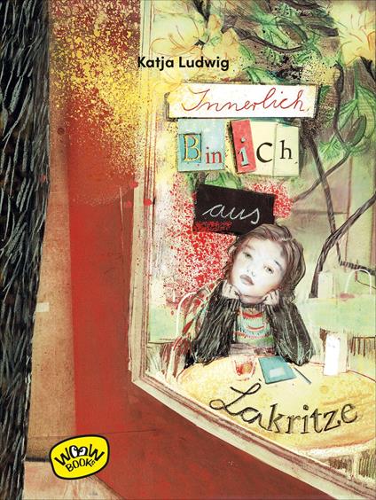 Innerlich bin ich aus Lakritze - Katja Ludwig,Ulrike Möltgen - ebook