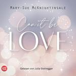 Can it be Love - Kennst du ihn, kennst du alle