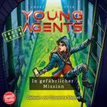 Young Agents (Band 2) - In gefährlicher Mission