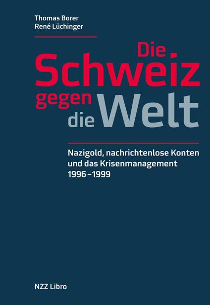 Die Schweiz gegen die Welt