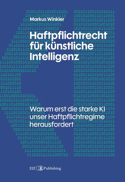 Haftpflichtrecht für künstliche Intelligenz