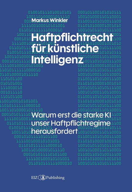 Haftpflichtrecht für künstliche Intelligenz