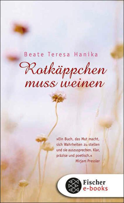 Rotkäppchen muss weinen - Beate Teresa Hanika - ebook