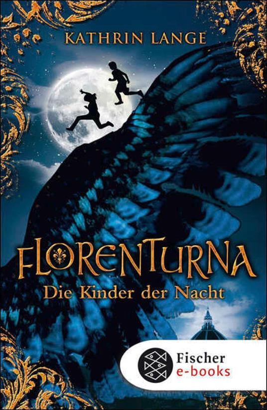Florenturna – Die Kinder der Nacht - Kathrin Lange - ebook