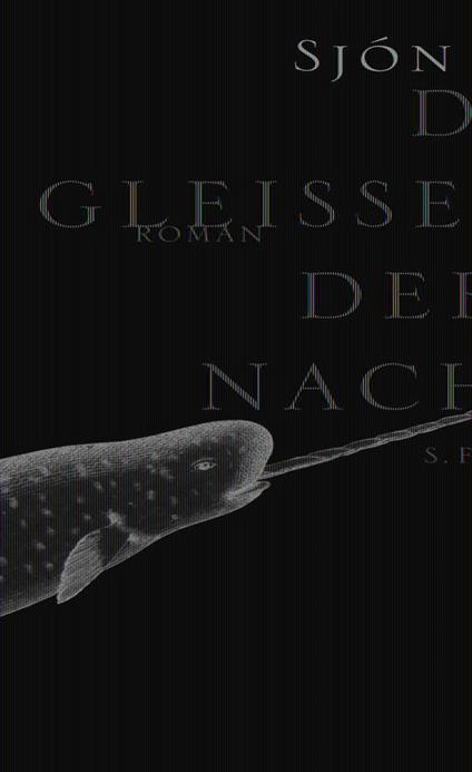 Das Gleißen der Nacht