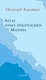 Atlas eines ängstlichen Mannes