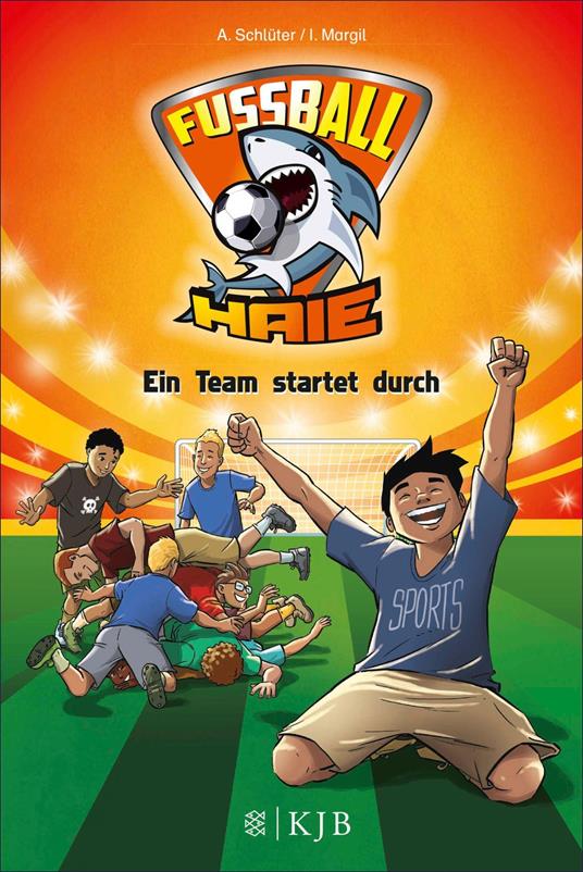Fußball-Haie: Ein Team startet durch - Irene Margil,Andreas Schlüter,Vogt Michael - ebook